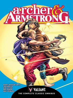 cover image of Archer & Armstrong: The Complete Classic Omnibus